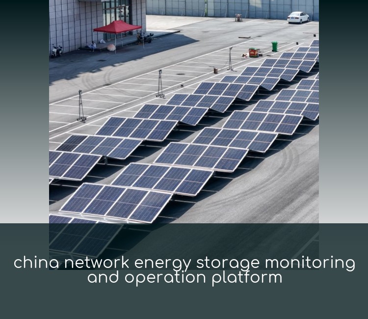 china network energy storage monitoring and operation platform