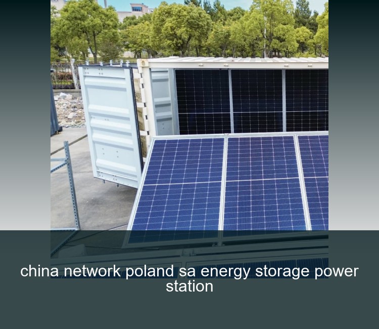 china network poland sa energy storage power station