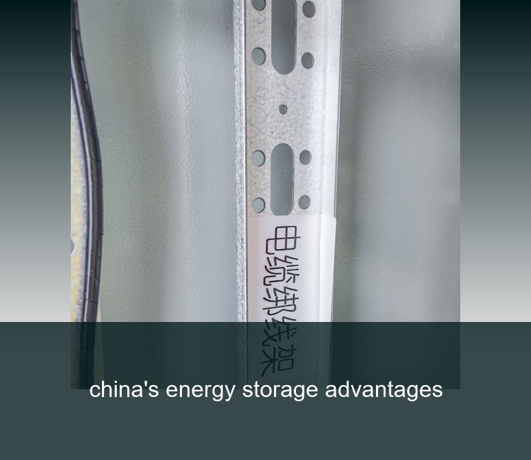 china's energy storage advantages