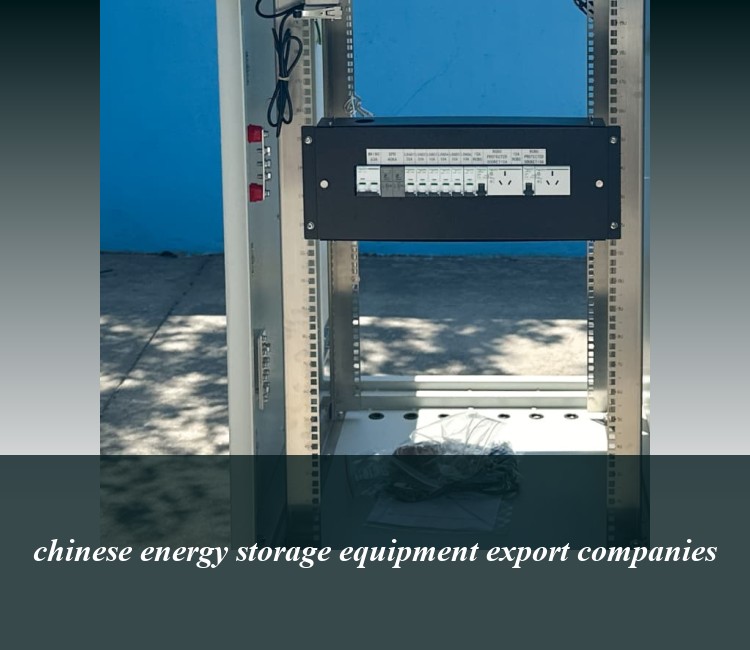 chinese energy storage equipment export companies
