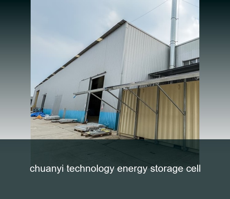 chuanyi technology energy storage cell