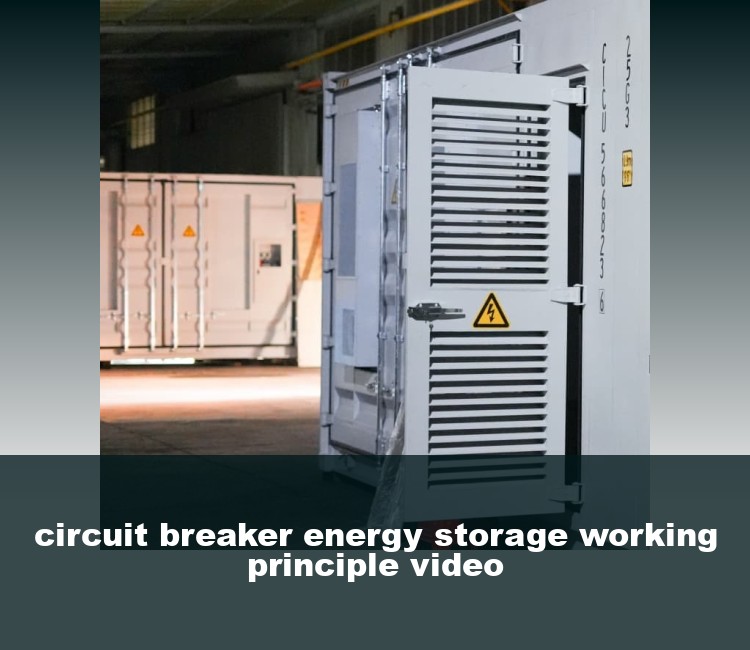 circuit breaker energy storage working principle video