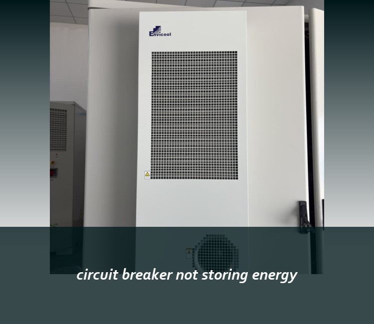 circuit breaker not storing energy