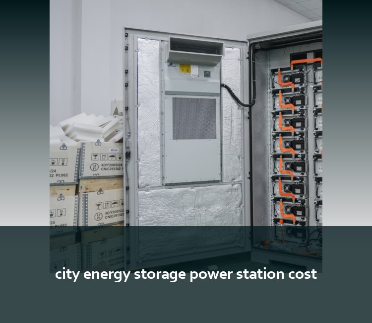 city energy storage power station cost