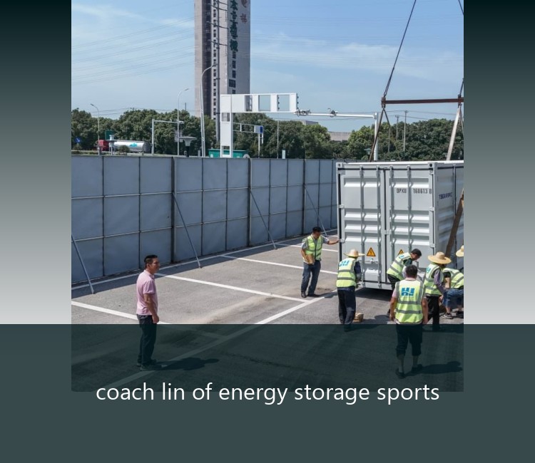 coach lin of energy storage sports