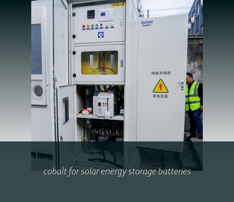 cobalt for solar energy storage batteries