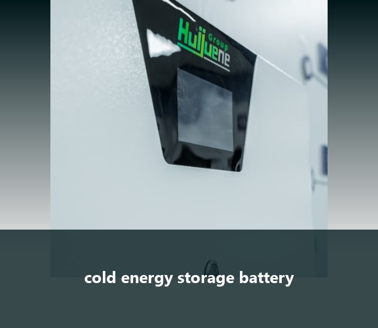 cold energy storage battery