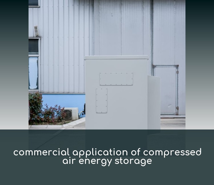 commercial application of compressed air energy storage