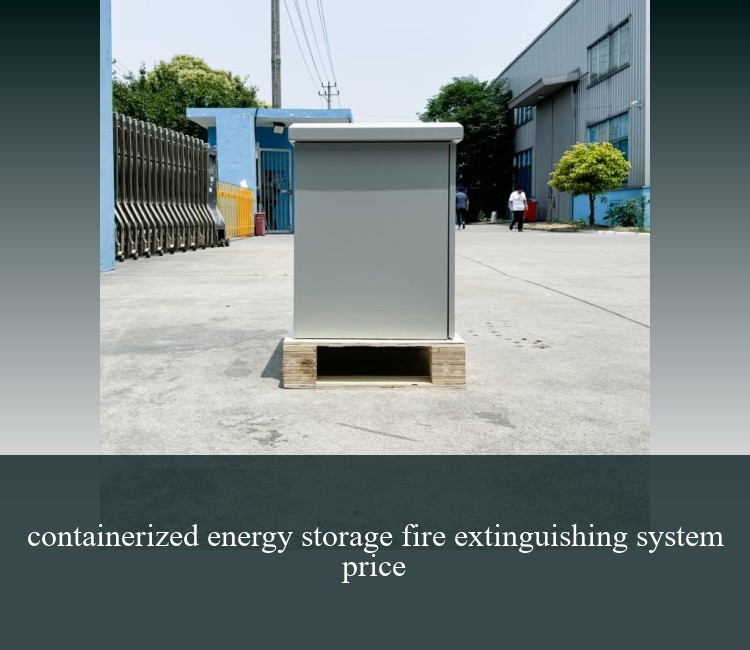 containerized energy storage fire extinguishing system price