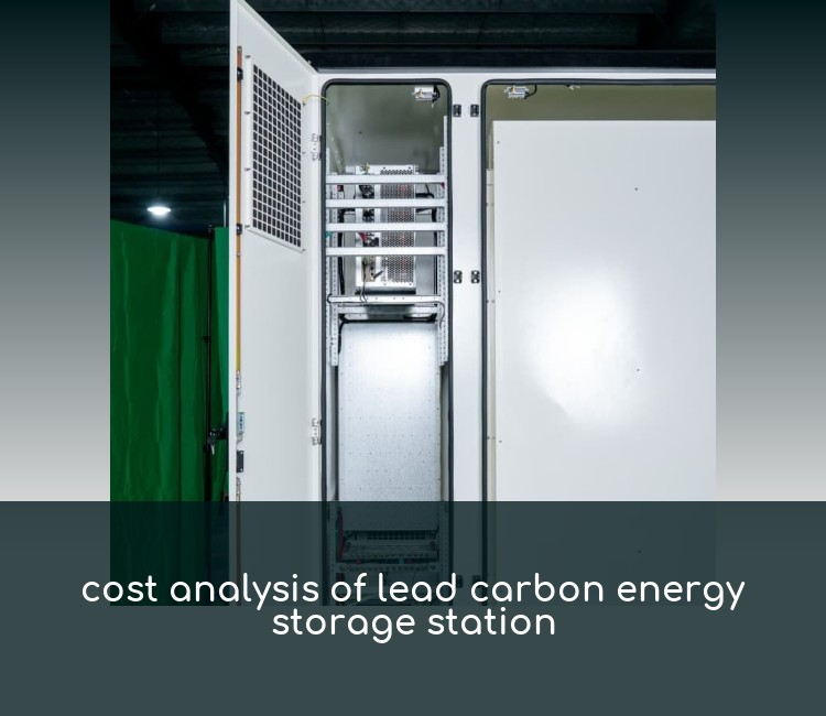 cost analysis of lead carbon energy storage station