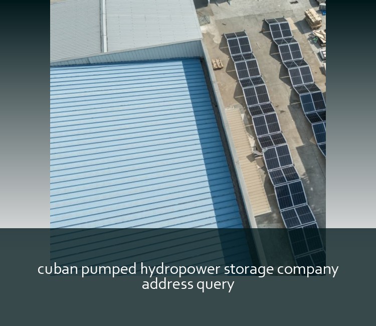 cuban pumped hydropower storage company address query