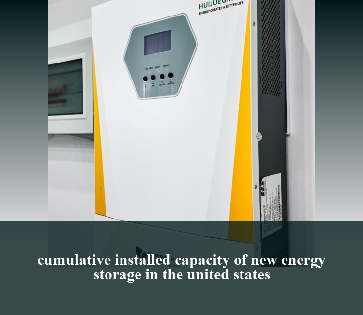 cumulative installed capacity of new energy storage in the united states
