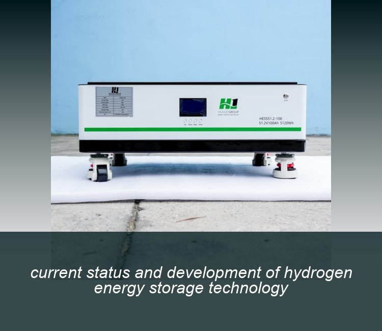 current status and development of hydrogen energy storage technology