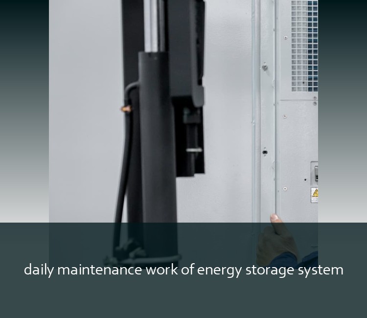 daily maintenance work of energy storage system