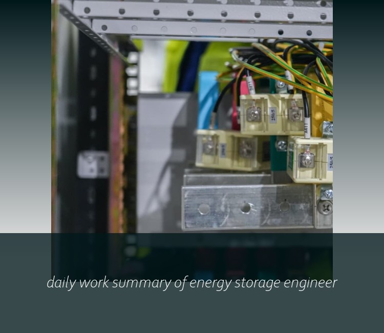 daily work summary of energy storage engineer