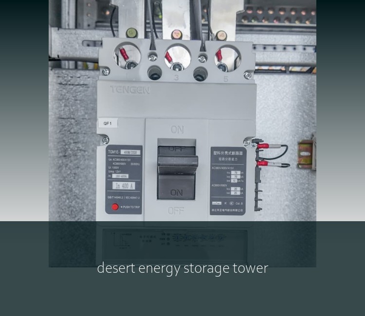desert energy storage tower