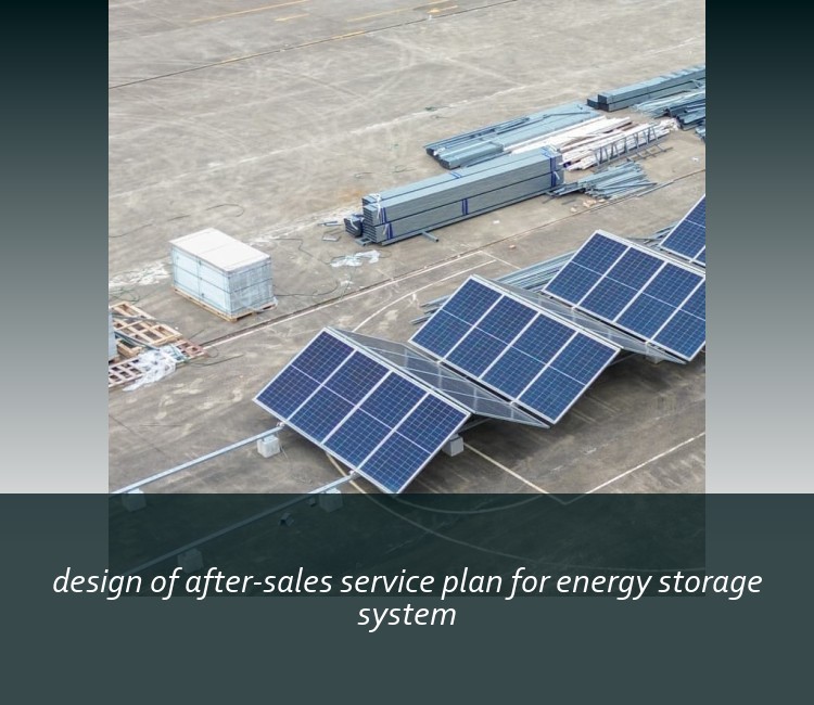 design of after-sales service plan for energy storage system