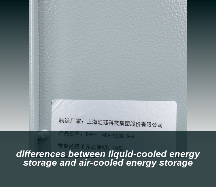 differences between liquid-cooled energy storage and air-cooled energy storage