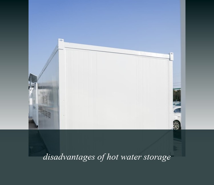 disadvantages of hot water storage