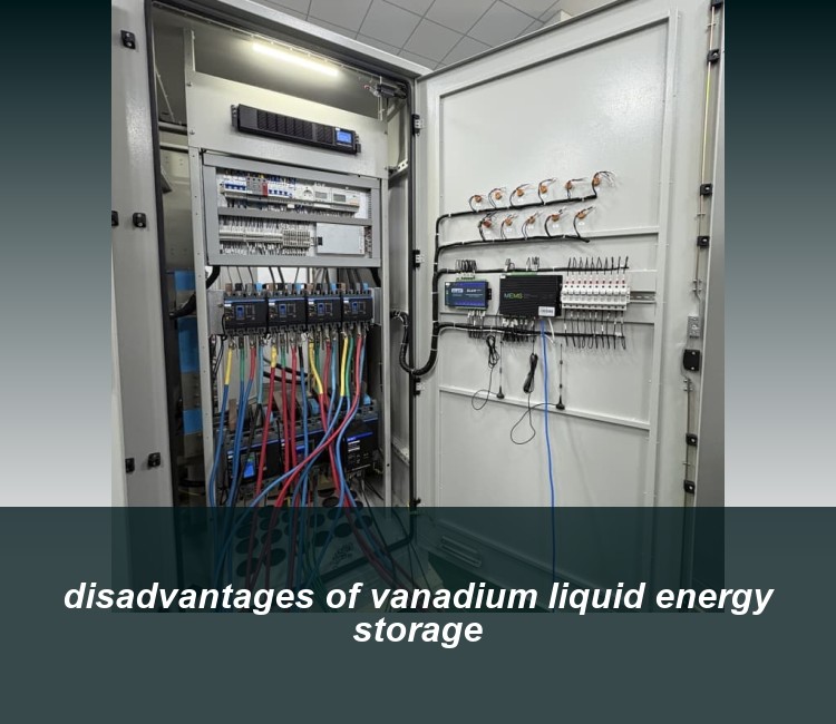 disadvantages of vanadium liquid energy storage