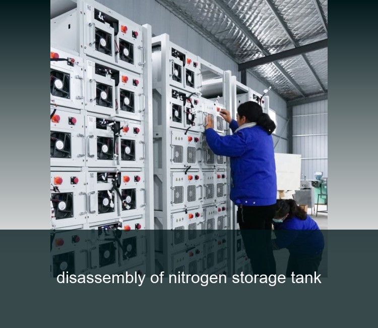 disassembly of nitrogen storage tank