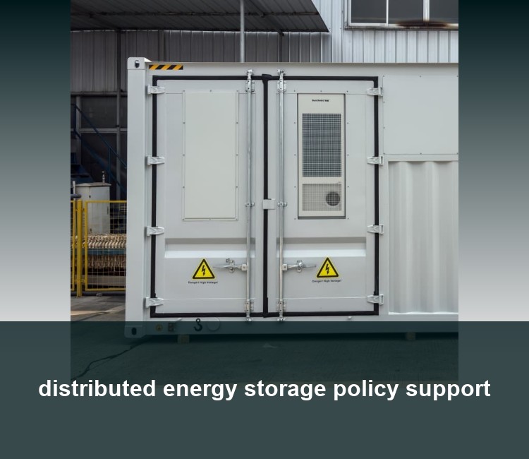 distributed energy storage policy support