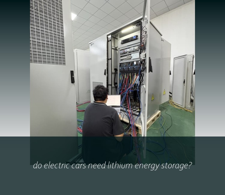 do electric cars need lithium energy storage?