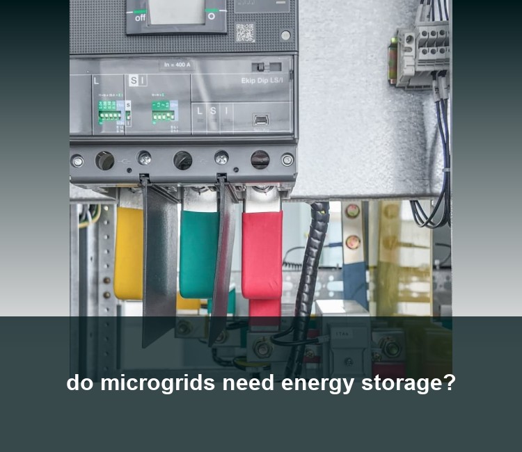 do microgrids need energy storage?