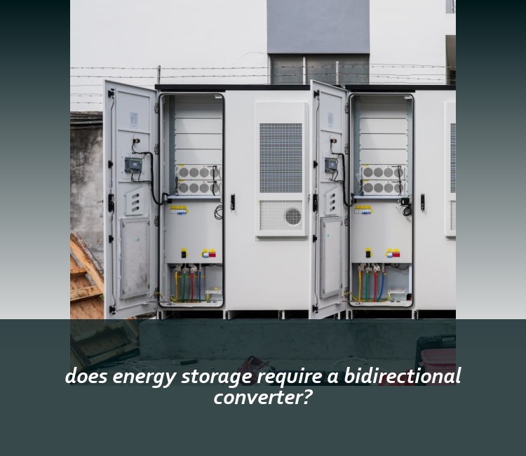 does energy storage require a bidirectional converter?