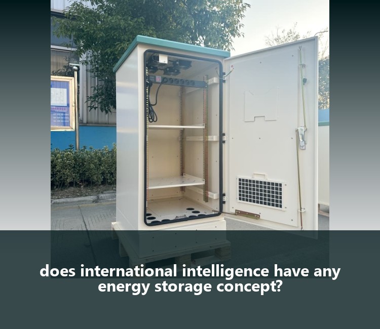 does international intelligence have any energy storage concept?