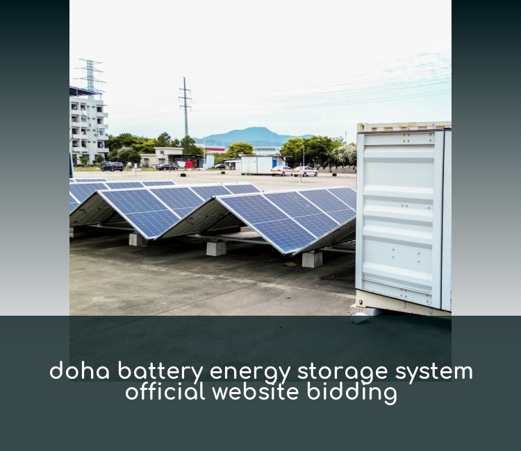doha battery energy storage system official website bidding