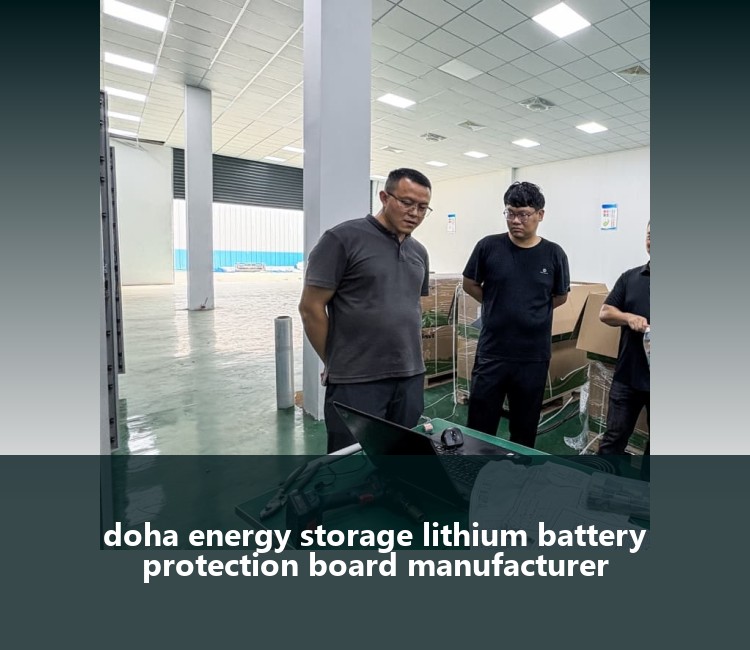 doha energy storage lithium battery protection board manufacturer
