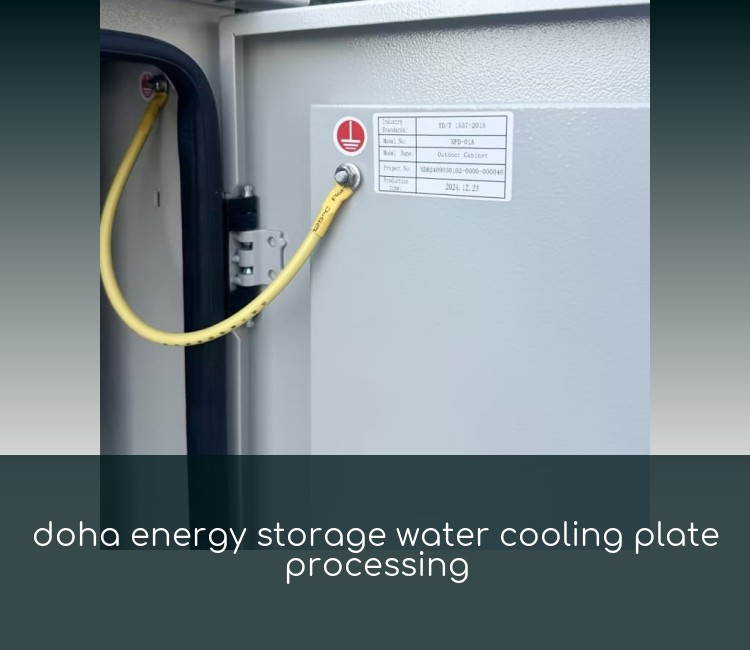 doha energy storage water cooling plate processing