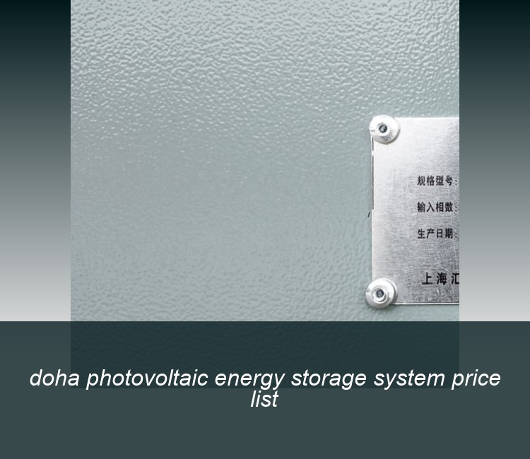 doha photovoltaic energy storage system price list