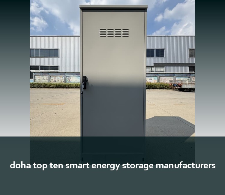 doha top ten smart energy storage manufacturers