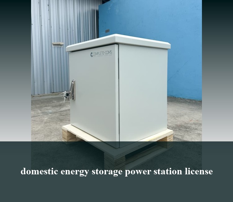 domestic energy storage power station license