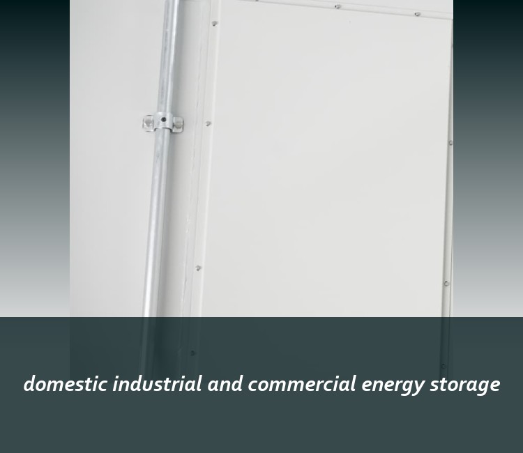 domestic industrial and commercial energy storage