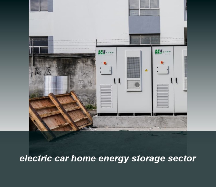 electric car home energy storage sector