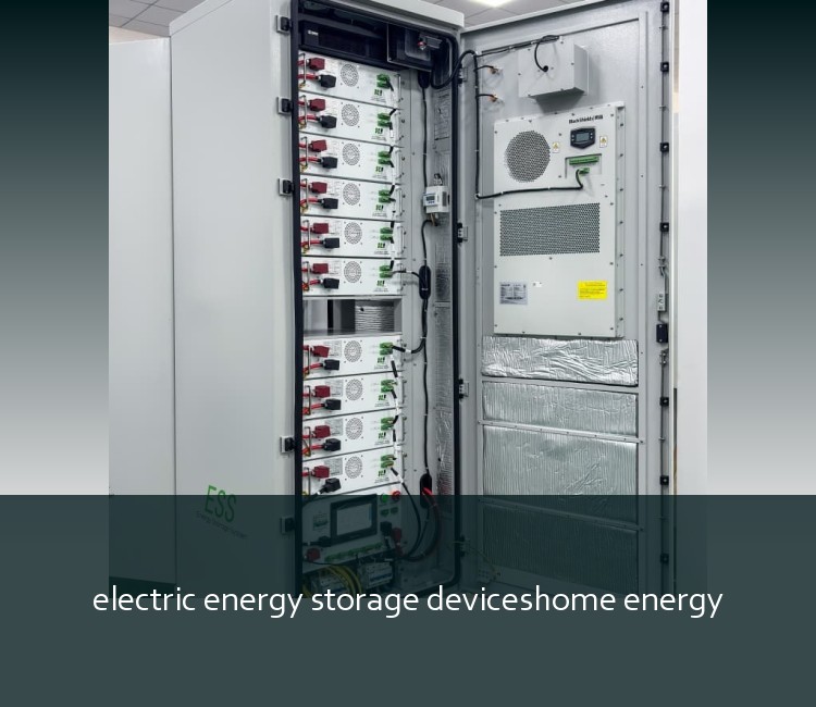 electric energy storage deviceshome energy
