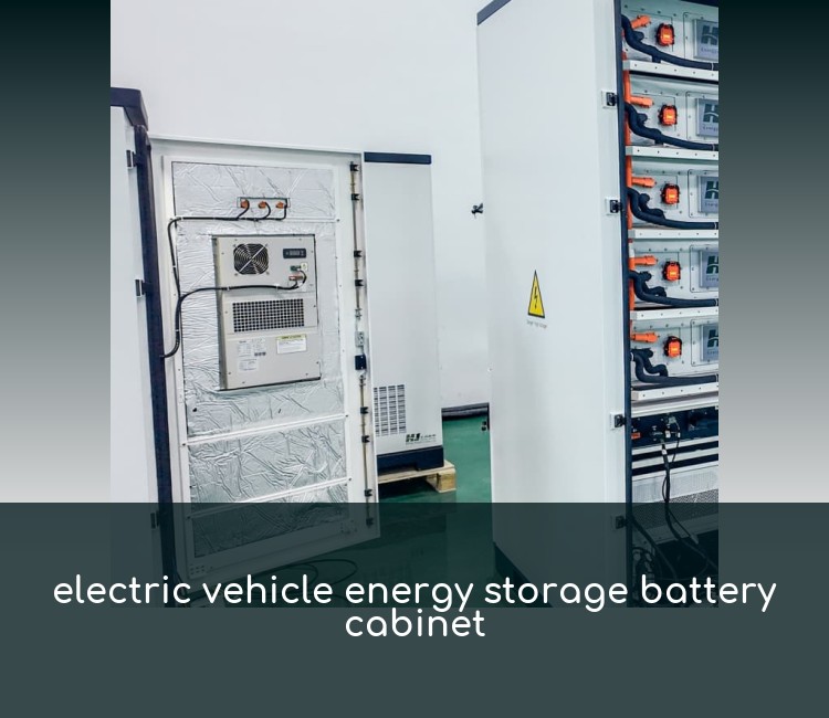 electric vehicle energy storage battery cabinet