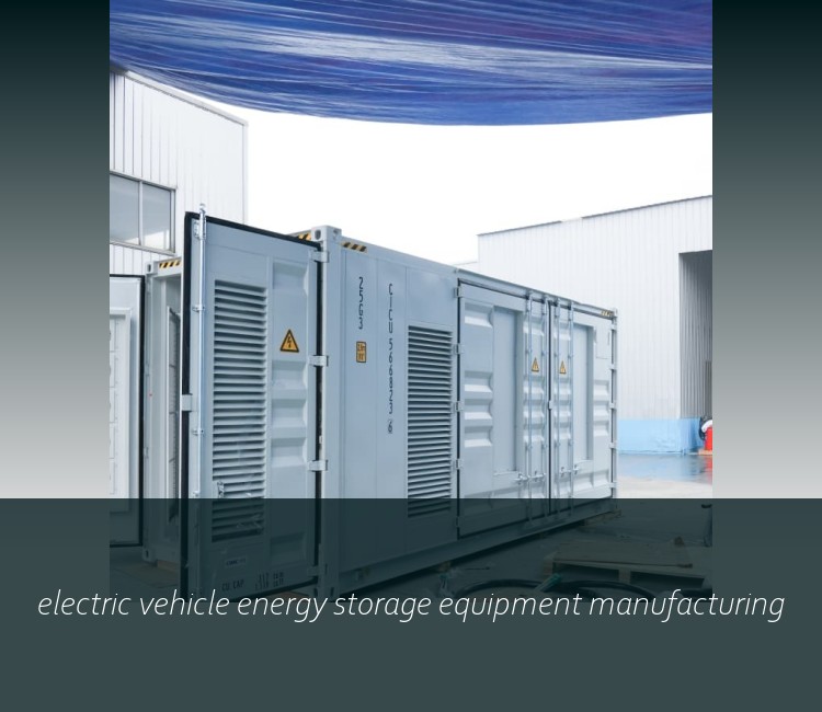 electric vehicle energy storage equipment manufacturing