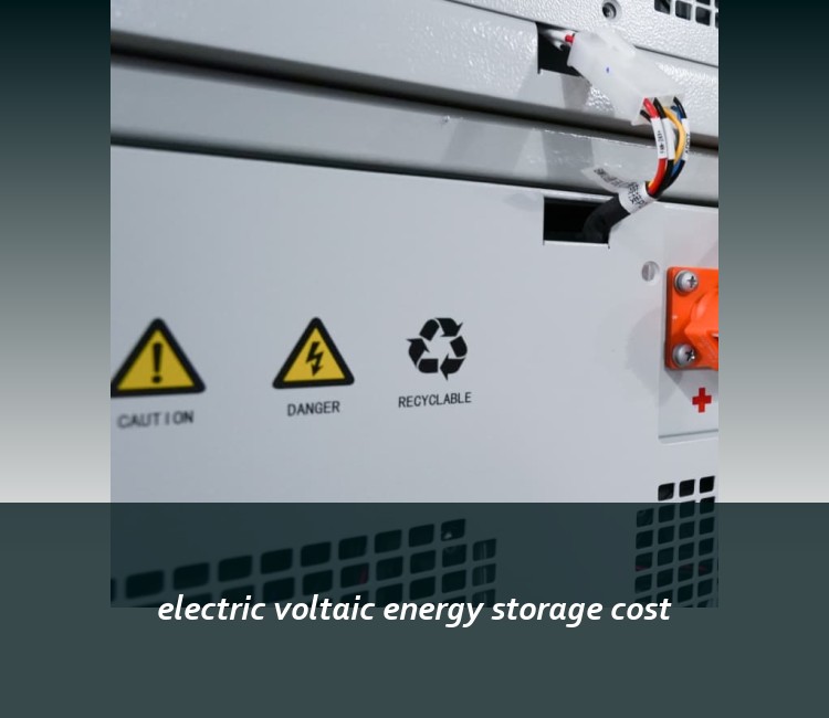 electric voltaic energy storage cost
