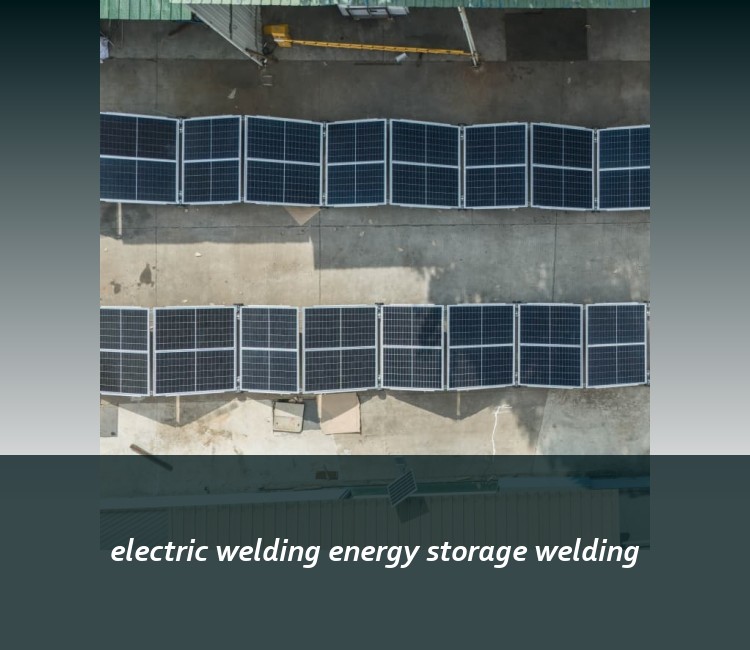 electric welding energy storage welding