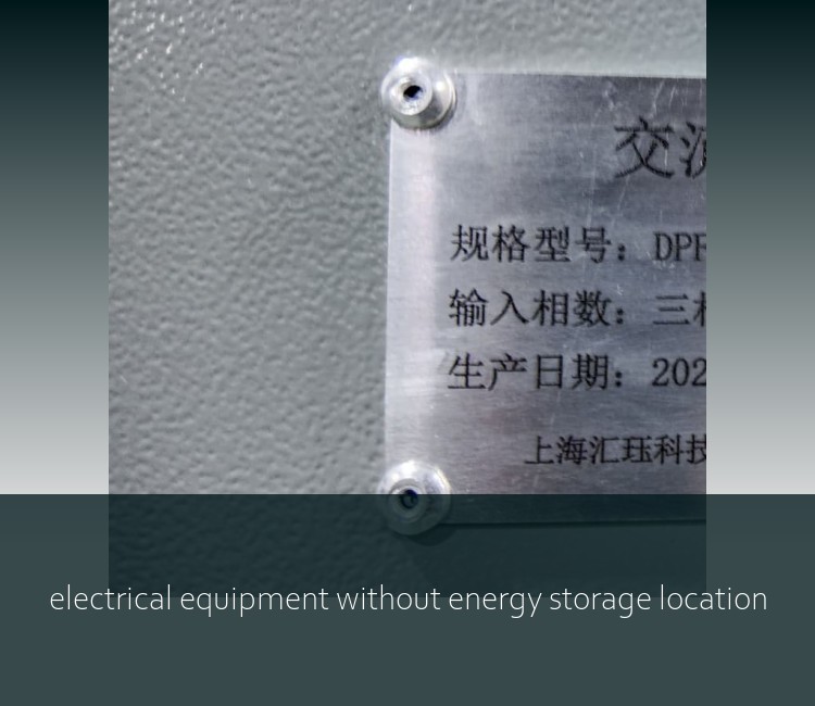 electrical equipment without energy storage location