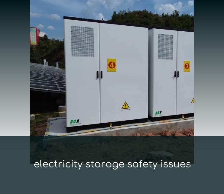 electricity storage safety issues