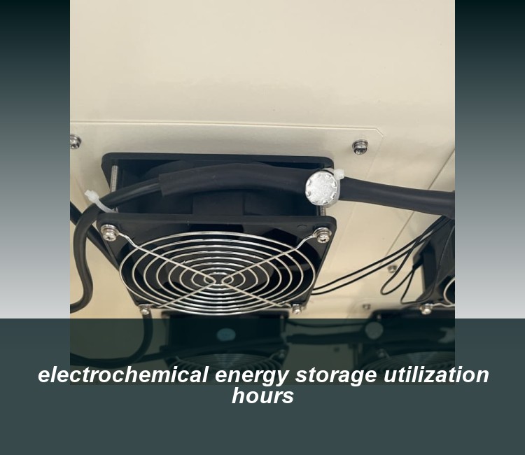 electrochemical energy storage utilization hours