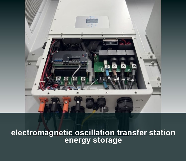 electromagnetic oscillation transfer station energy storage