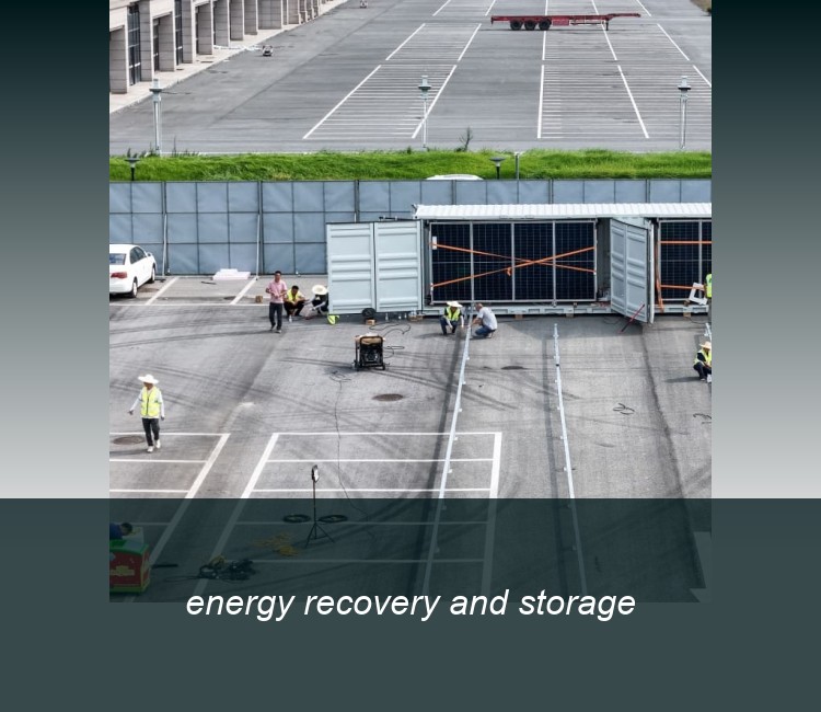 energy recovery and storage