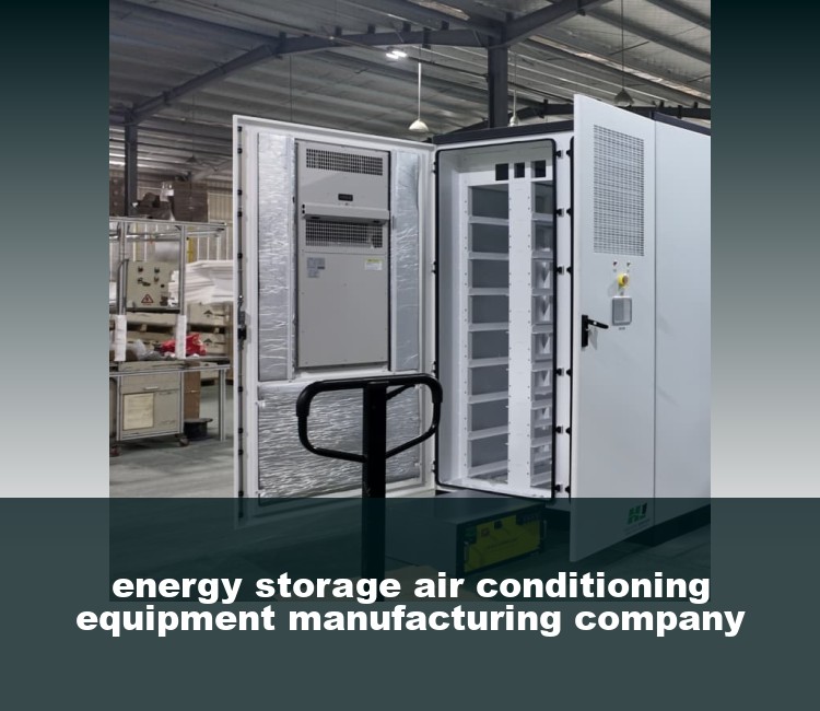 energy storage air conditioning equipment manufacturing company