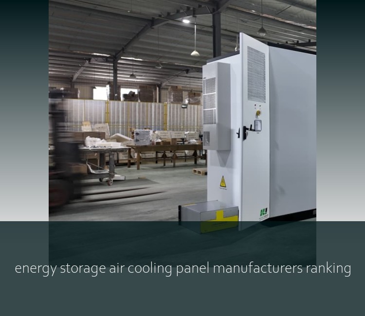 energy storage air cooling panel manufacturers ranking